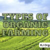 Types of Organic Farming