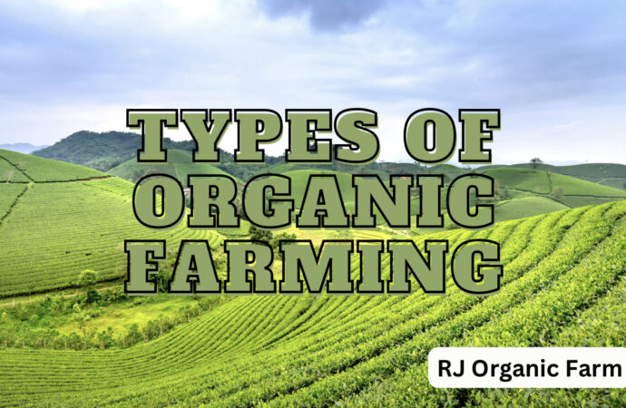 Types of Organic Farming